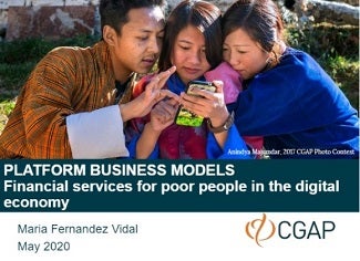 Platform Business Models: Financial Services for Poor People in the Digital Economy