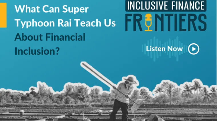 What Can Super Typhoon Rai Teach Us About Financial Inclusion? Podcast Cover